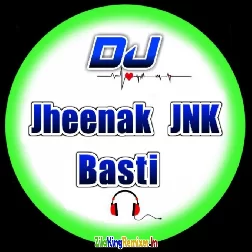 Dj Jheenak Basti