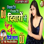 Oonchi_Oonchi_Diwaron_Me_ghoot_ghoot_ke_mar_jayenge-Old is Gold Remix-Dj YR Production