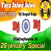 Jalwa Tera Jalwa-Desh Bhakti Song - JBL Bass Tahalka Mixxx - DJ Angad Raja