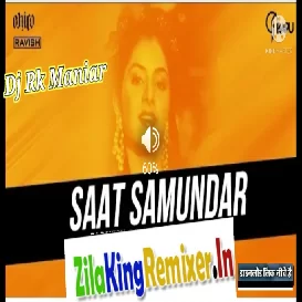  Sat Samundar Par Dj Rk Maniar Ballia