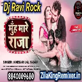 Muh Mare Raja Khesari Lal Yadav New Bhojpuri Song 2022 Muh Mare Raja Dj Remix Song Dj Ravi Rock