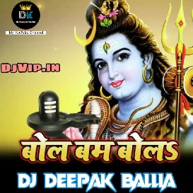 Bhola Baba Bam Bhola Baba Ritesh Pandey Bol Bam Song Dj Deepak Ballia 