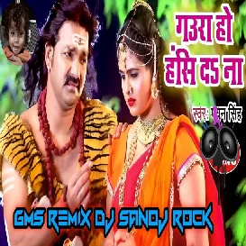 Gaura ho Has Da Na DJ SANOJ ROCK mp3 Download 