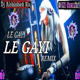 Le Gayi -( Club Dance Mix Song)- Remix By DJ Abhishek Raj 