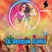 Falana Bo Farar Bhaili _Dj Holi Mix Dj Deepak Ballia 