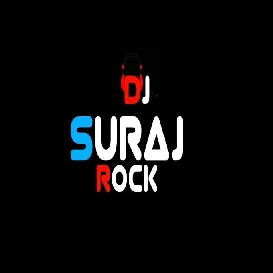 Saket Hota Raja Ji_Vibration_Mix_ Dj Suraj Rock_Ghazipur