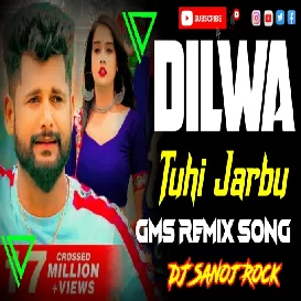 Dilwa Tuhi Jarbu DJ SANOJ ROOCK